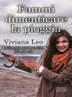 cover image of Fammi dimenticare la pioggia